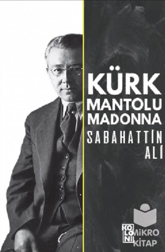 Kürk Mantolu Madonna Sabahattin Ali 9786057795410