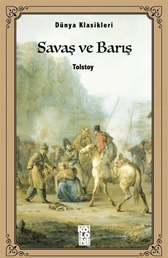 Savaş Ve Barış Lev Tolstoy Dünya Klasikleri