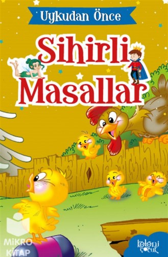 Uykudan Önce Sihirli Masallar Anne Civciv