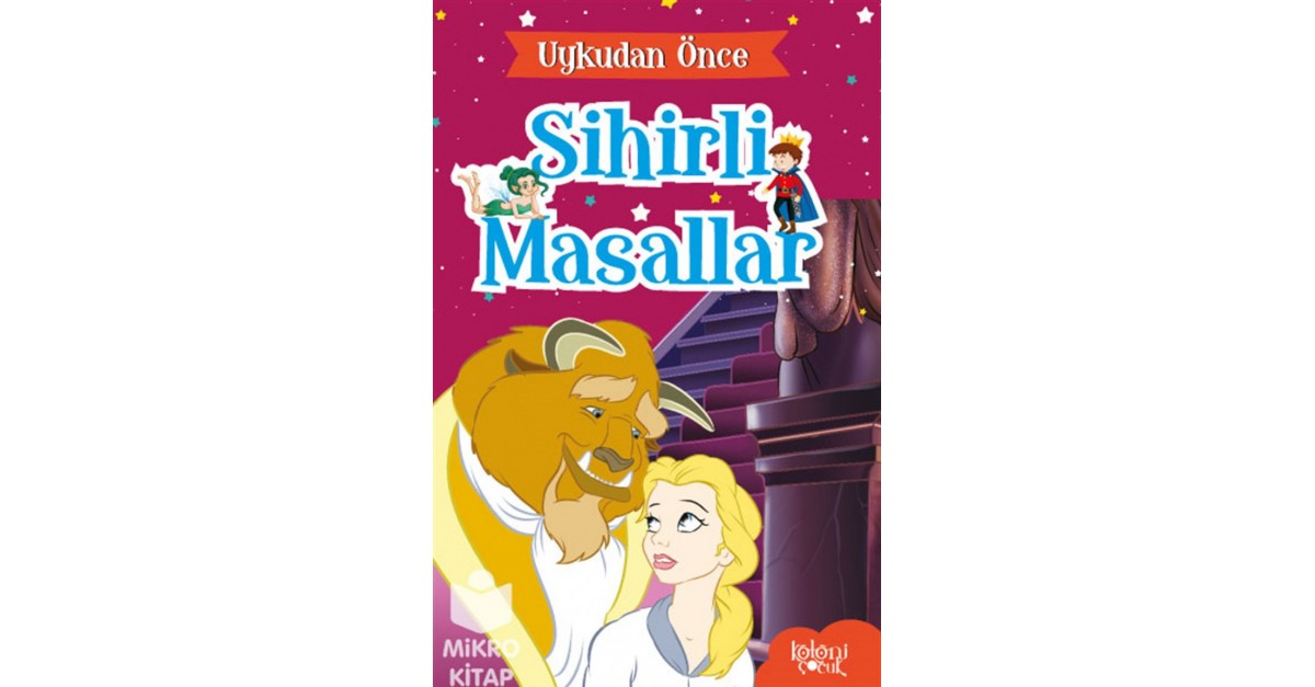 Uykudan Once Sihirli Masallar Guzel Ve Cirkin Sefamerve