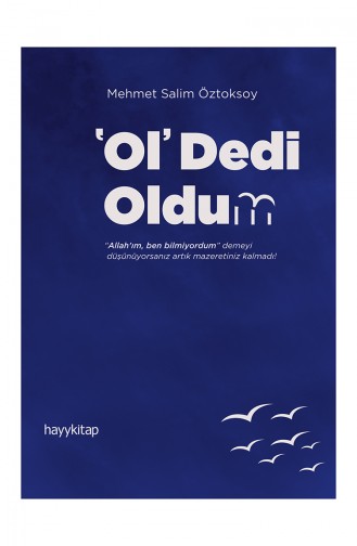 Mehmet Salim Öztoksoy Ol Dedi Oldum