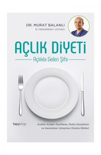 Dr Murat Balanlı Açlık Diyeti