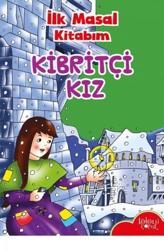 İlk Masal Kitaplarım Kibritçi Kız 9786257944601