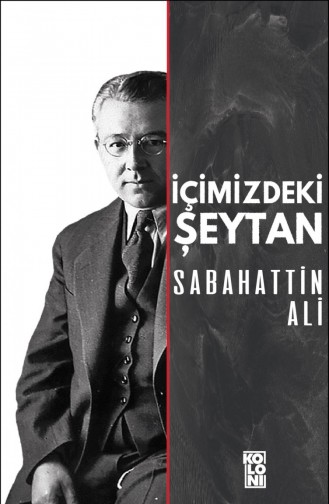 İçimizdeki Şeytan Sabahattin Ali 9786057795403
