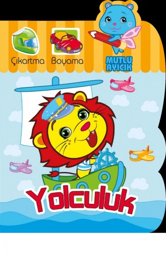 Mutlu Ayıcık Yolculuk 9786052045824