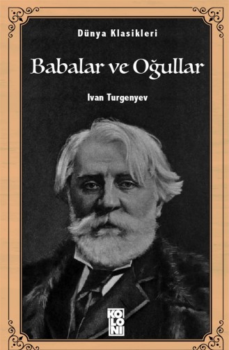 Babalar Ve Oğullar İvan Turgenyev 9786057795793
