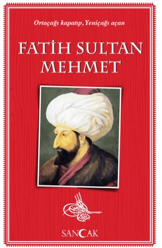 Fatih Sultan Mehmet 9786257944342