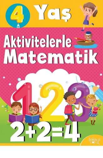 Aktivitelerle Matematik 4 Yaş Kız 9789752465893