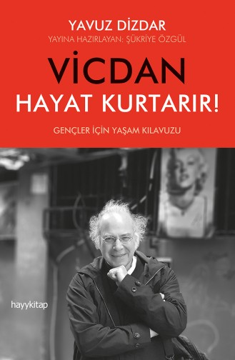 Dr Yavuz Dizdar Vicdan Hayat Kurtarır