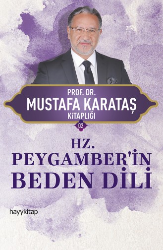 Prof Dr Mustafa Karataş Hz Peygamber İn Beden Dili
