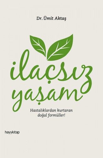 Dr Ümit Aktaş İlaçsız Yaşam
