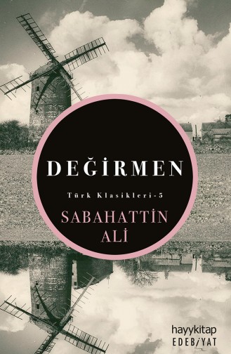 Sabahattin Ali	Değirmen