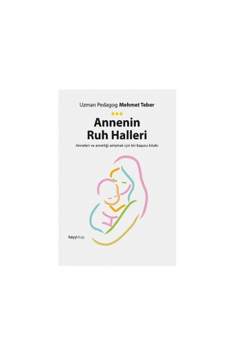 Mehmet Teber Annenin Ruh Halleri