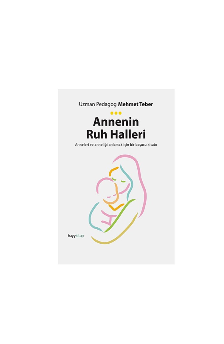 Mehmet Teber Annenin Ruh Halleri