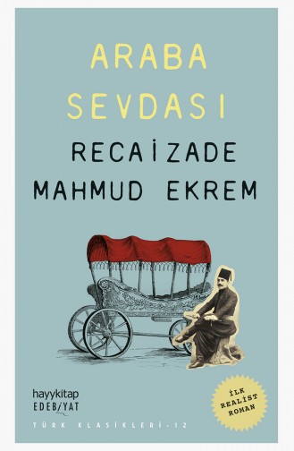 Recaizade Mahmud Ekrem Araba Sevdası