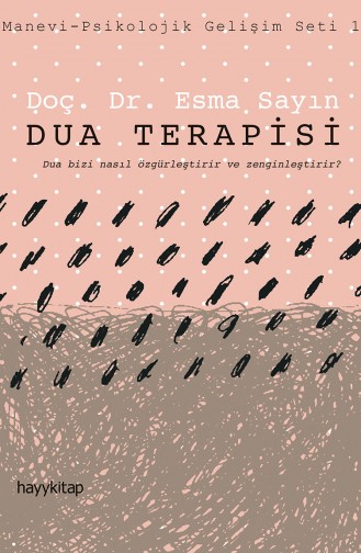 Doç Dr Esma Sayın Dua Terapisi