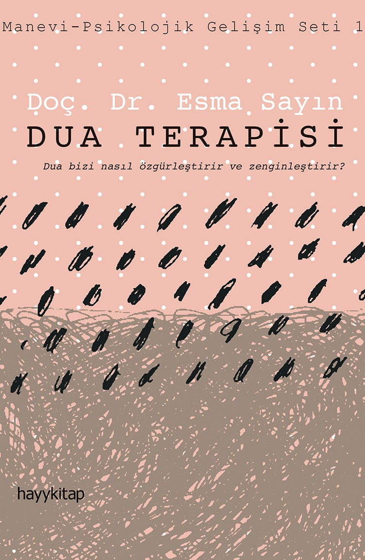 Doç Dr Esma Sayın Dua Terapisi