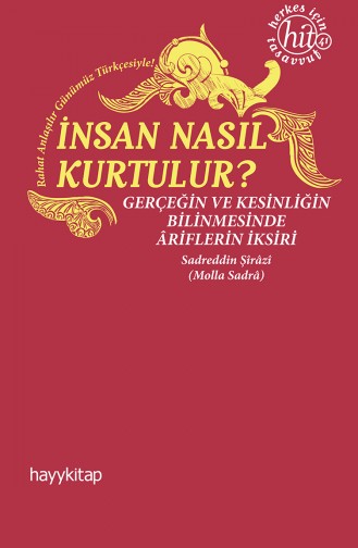 Muhammed Bedirhan İnsan Nasıl Kurtulur