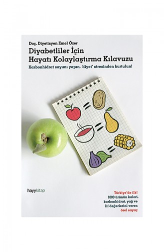 Doç Diyetisyen Diyabetliler İçin Hayatı Kolaylaştırma Kılavuzu