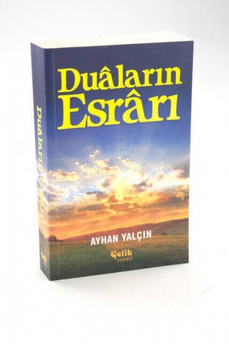 Duaların Esrarı Ayhan Yalçın Çelik Yayınevi 1324