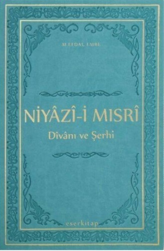 Niyazi İ Mısri Divanı Ve Şerhi