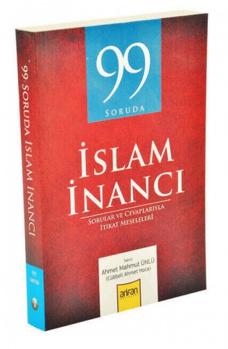 99 Soruda İslam İnancı