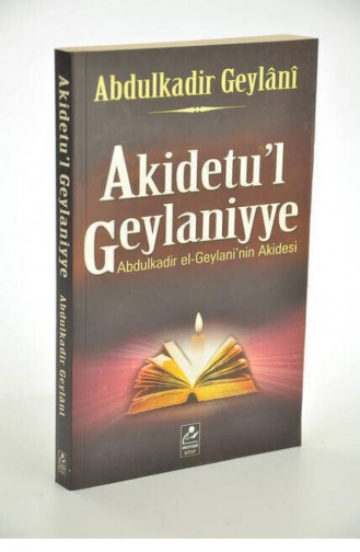 Akidetu L Geylaniyye Abdulkadir El Geylani Nin Akidesi