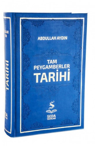 Tam Peygamberler Tarihi Abdullah Aydın