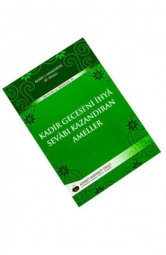 Kadir Gecesini İhya Sevabı Kazandıran Ameller