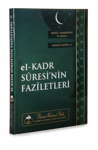 El Kadr Suresinin Faziletleri Ahmet Mahmut Ünlü