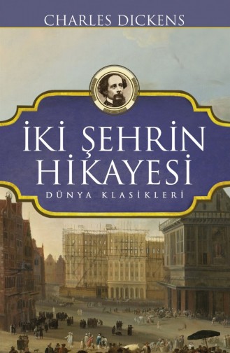 Revzen Kitap İki Şehrin Hikayesi Charles Dickens Kaliteli Baskı Ciltli Kapak Trend