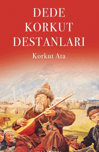 Sancak Yayınları Dede Korkut Hikayeleri Korkut Ata 100 Temel Eser