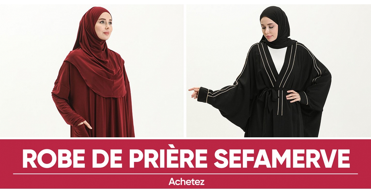 Robe de Prière | Sefamerve