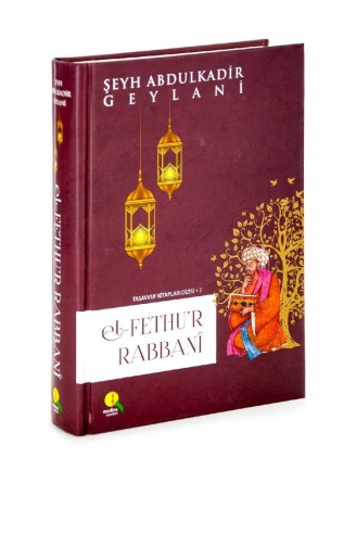 El Fethur Rabbani Scheich Abdulkadir Geylani 4563864563860 4563864563860