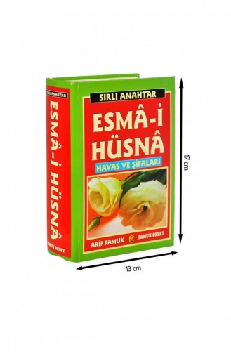Sırlı Anahtar Esmâ İ Hüsnâ Havas Ve Şifaları 1291 9786054496938