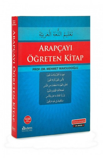 الكتاب الذي يعلم اللغة العربية الأستاذ الدكتور محمد مقصود أوغلو 9786054535279 9786054535279