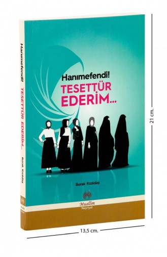 Hanımefendi Tesettür Ederim Burak Kızıldaş 9786054709670