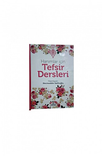 Hanımlar İçin Tefsir Dersleri Ravza Yayınları 1390 9786054818204