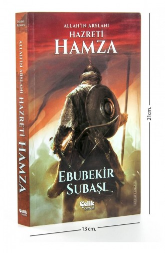 Hazrat Hamza The Lion Of Allah 1731 9786055094379 9786055094379