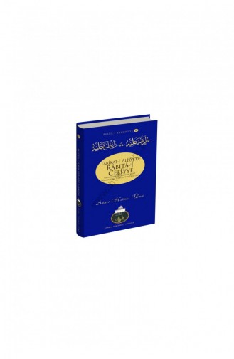 Tarîkat İ Aliyye De Râbıta İ Celiyye 1164 9786056404696 9786056404696