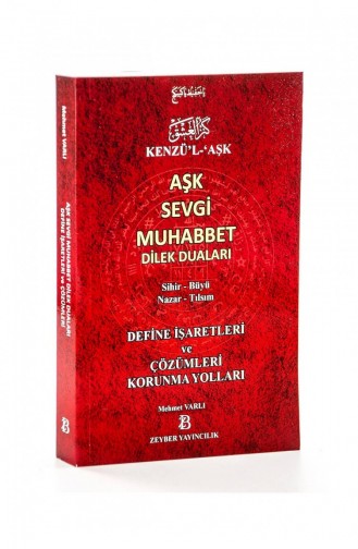 Kenzü L Aşk Aşk Sevgi Muhabbet Dilek Duaları 9786058274518