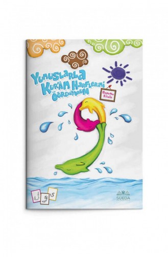 Yunuslarla Kuran Harfleri Öğreniyorum Boyama Kitabı 9786058762558