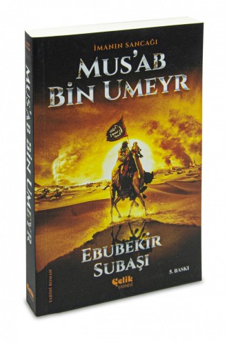 The Standard Of Faith Musab Bin Umeyr 9786059844222 9786059844222