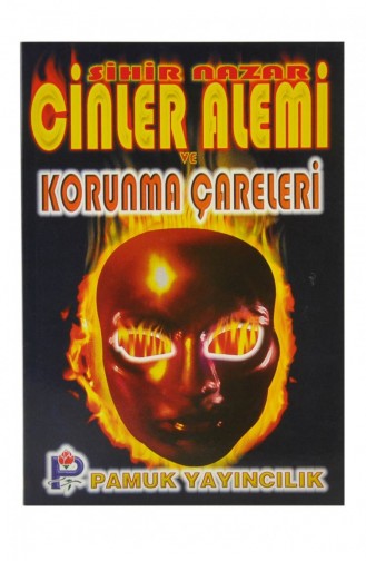 Sihir Nazar Cinler Alemi Ve Korunma Çareleri 9789752940499