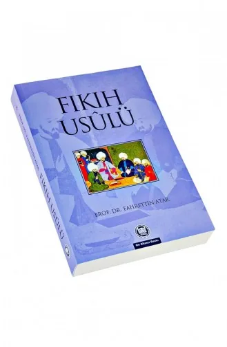 Fıkıh Usulü Prof Dr Fahrettin Atar 9789755481746