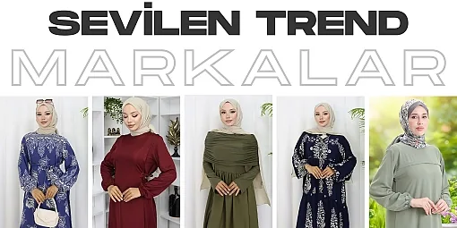 Sefamerve sevilen trend markalar Sefamerve sevilen trend markalar