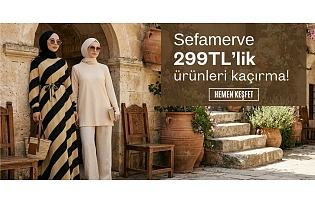 Sefamerve 299 TL’lik ürünü kaçırma!