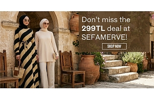 Don’t miss the 299 TL deal at SEFAMERVE!
