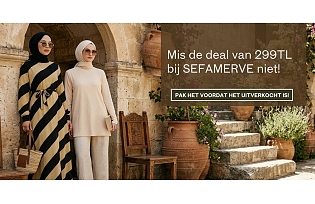 Mis de deal van 299 TL bij SEFAMERVE niet!