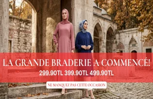 GRANDE BRADERIE SEFAMERVE : 299 TL – 399 TL – 499